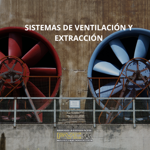 Sistemas de Ventilación y Extracción